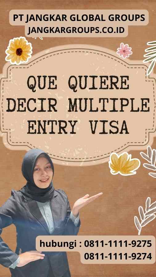 Que Quiere Decir Multiple Entry Visa