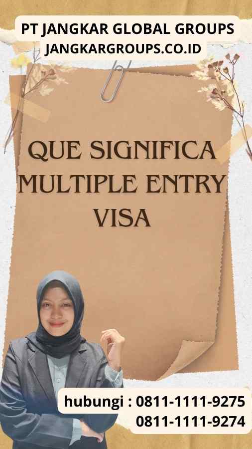 Que Significa Multiple Entry Visa