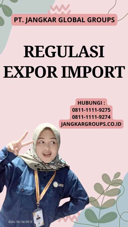 Regulasi Expor Import