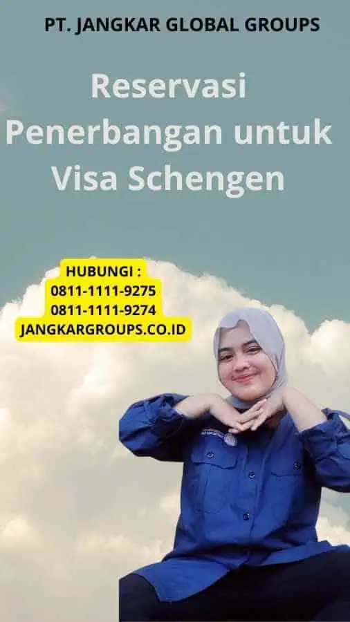 Reservasi Penerbangan untuk Visa Schengen