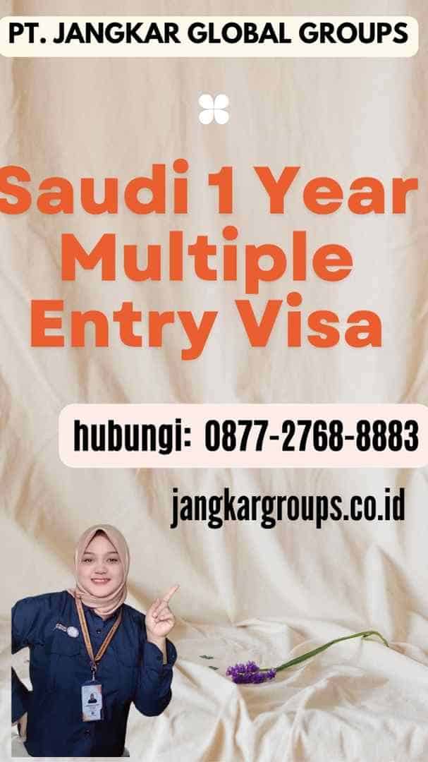 Saudi 1 Year Multiple Entry Visa