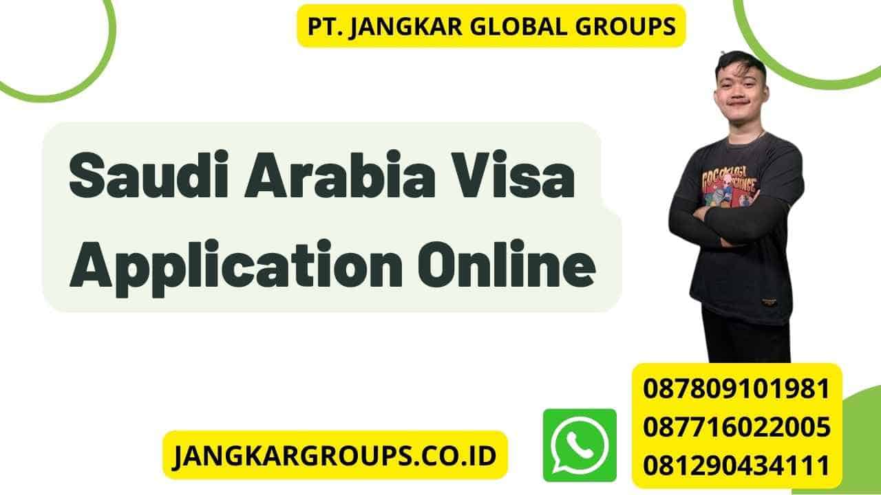 Saudi Arabia Visa Application Online
