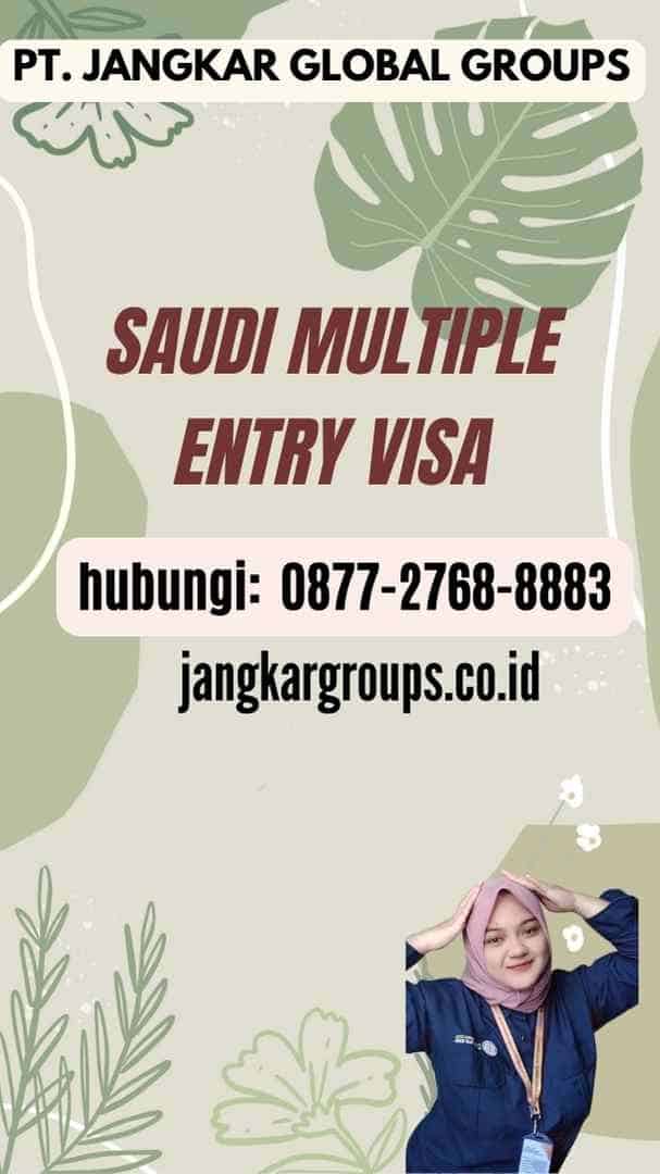 Saudi Multiple Entry Visa