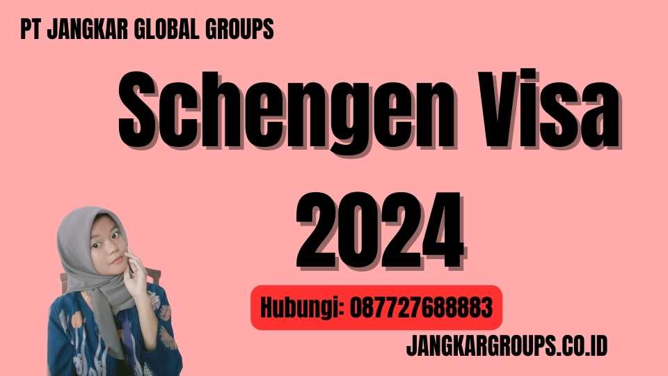 Schengen Visa 2024