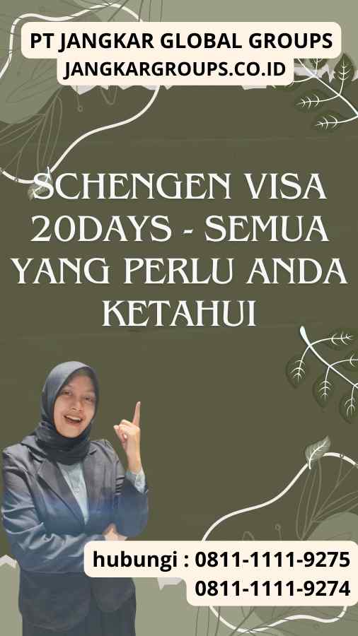 Schengen Visa 20days - Semua yang Perlu Anda Ketahui