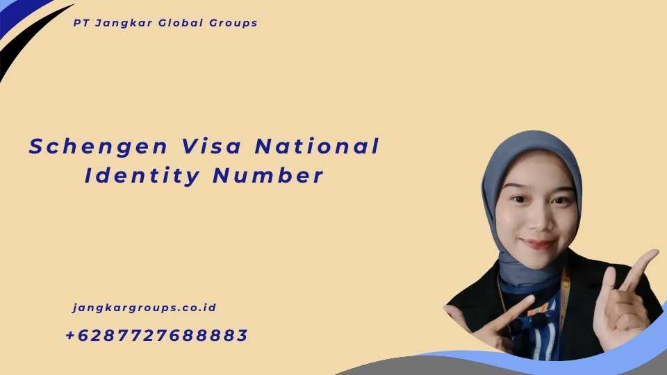 Schengen Visa National Identity Number