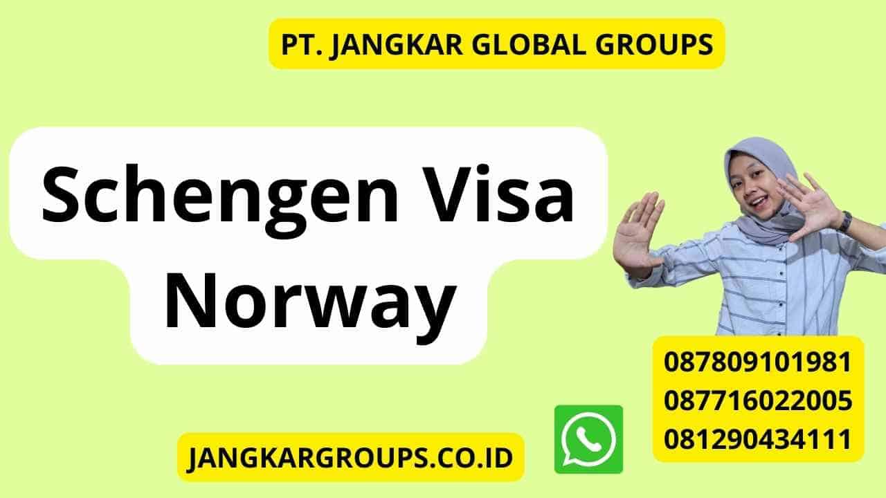 Schengen Visa Norway