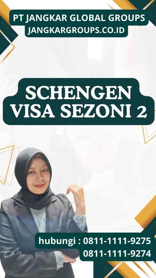 Schengen Visa Sezoni 2