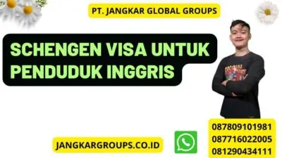 Schengen Visa Untuk Penduduk Inggris