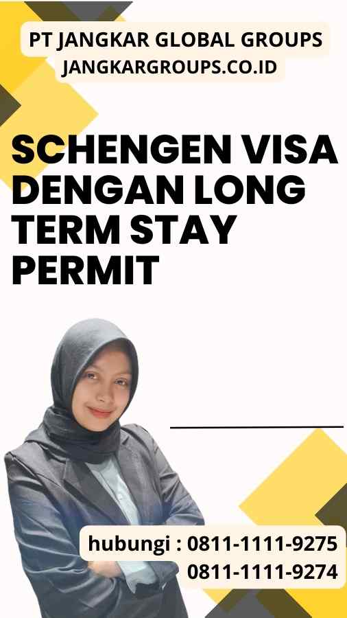 Schengen Visa dengan Long Term Stay Permit