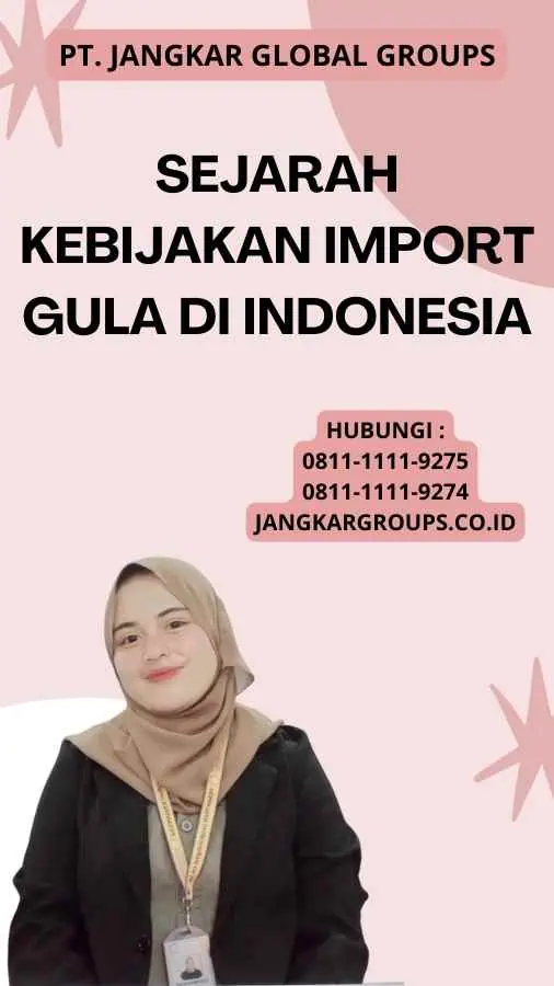 Sejarah Kebijakan Import Gula di Indonesia