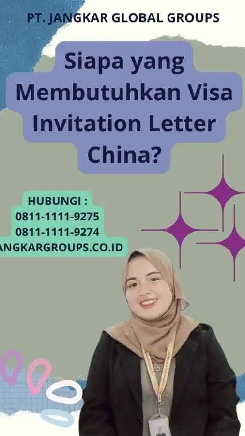 Siapa yang Membutuhkan Visa Invitation Letter China?