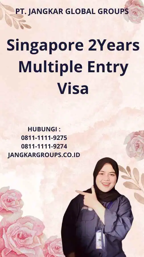 Singapore 2Years Multiple Entry Visa