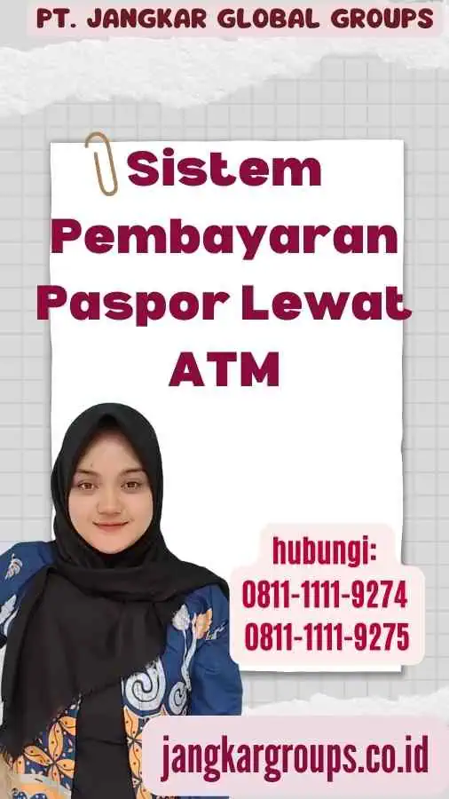 Sistem Pembayaran Paspor Lewat ATM