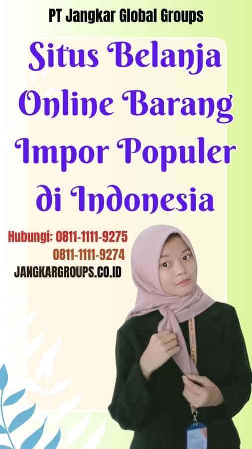 Situs Belanja Online Barang Impor Populer di Indonesia