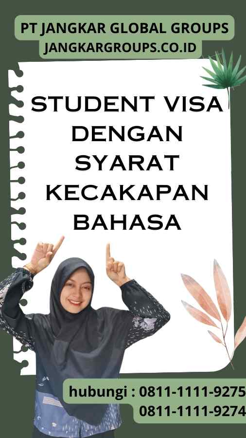 Student Visa Dengan Syarat Kecakapan Bahasa