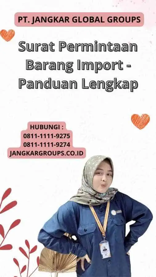 Surat Permintaan Barang Import - Panduan Lengkap