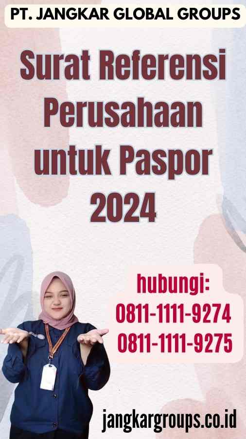 Surat Referensi Perusahaan untuk Paspor 2024