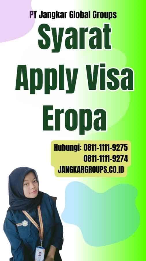 Syarat Apply Visa Eropa