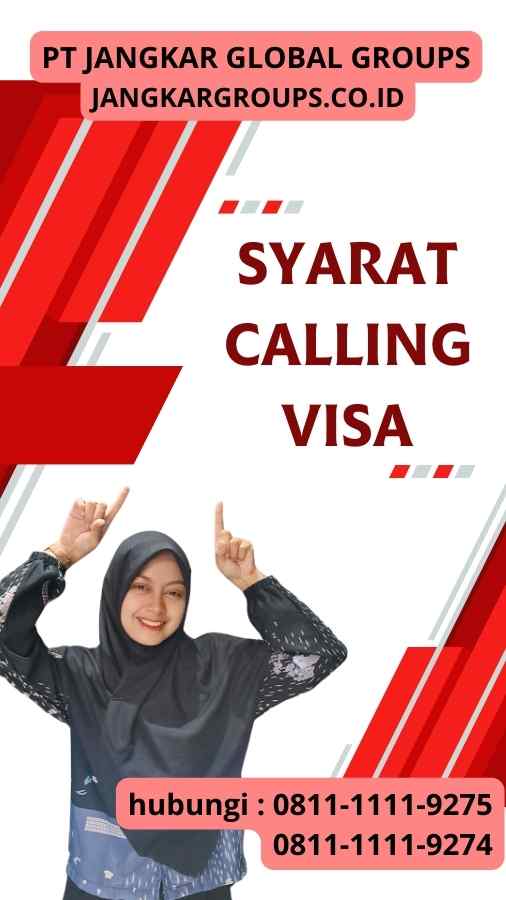 Syarat Calling Visa Syarat Calling Visa