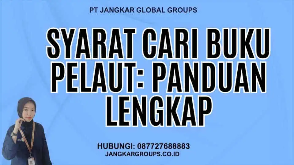 Syarat Cari Buku Pelaut: Panduan Lengkap