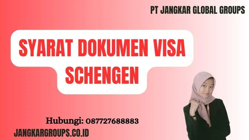 Syarat Dokumen Visa Schengen