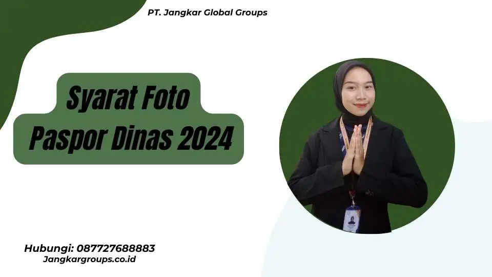 Syarat Foto Paspor Dinas 2024