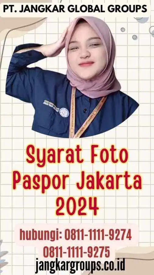 Syarat Foto Paspor Jakarta 2024