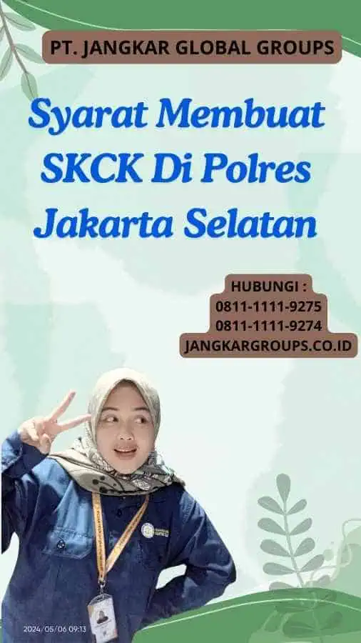 Syarat Membuat SKCK Di Polres Jakarta Selatan