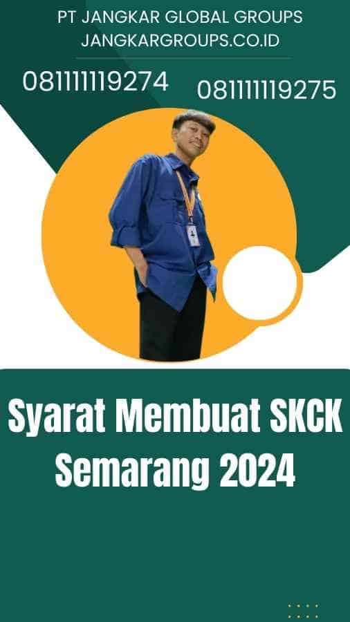 Syarat Membuat SKCK Semarang 2024