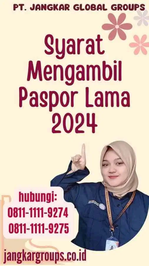 Syarat Mengambil Paspor Lama 2024