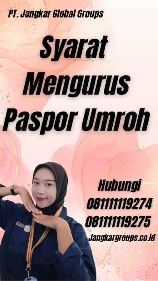 Syarat Mengurus Paspor Umroh