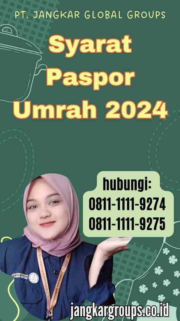 Syarat Paspor Umrah 2024