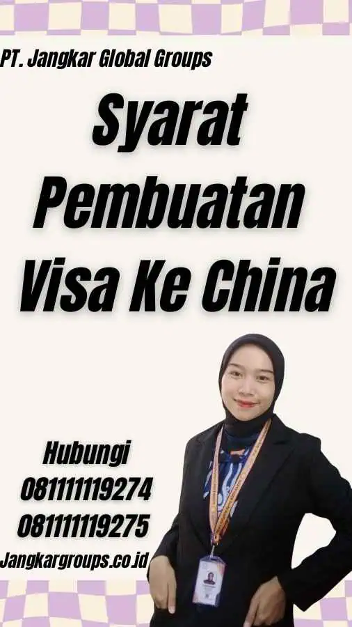 Syarat Pembuatan Visa Ke China