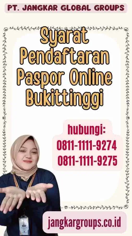 Syarat Pendaftaran Paspor Online Bukittinggi