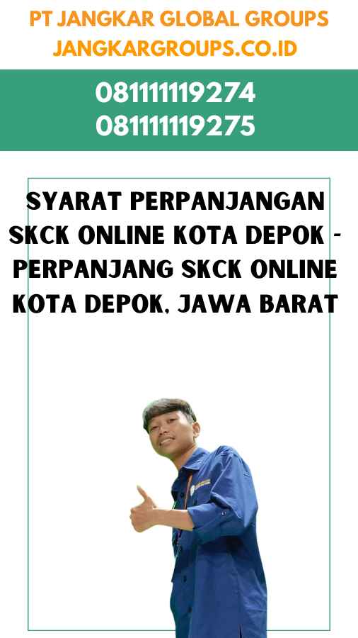 Syarat Perpanjangan SKCK Online Kota Depok - Perpanjang SKCK Online Kota Depok, Jawa Barat