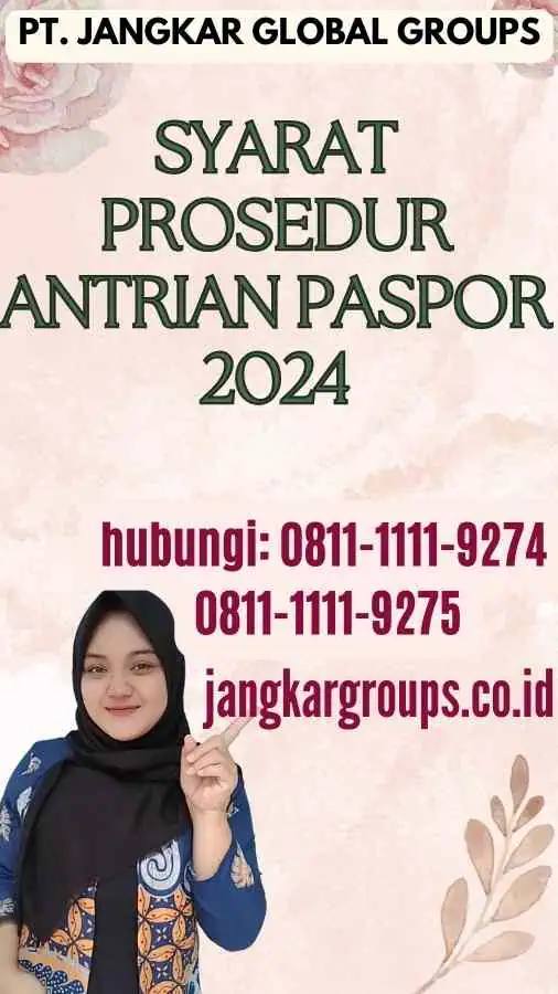 Syarat Prosedur Antrian Paspor 2024