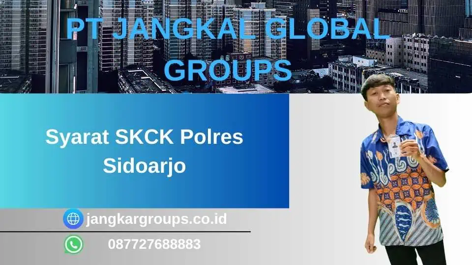 Syarat SKCK Polres Sidoarjo