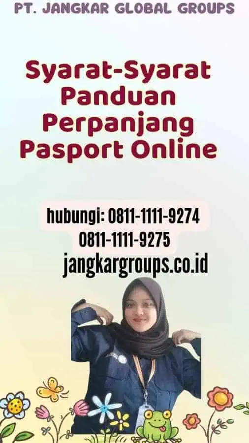 Syarat-Syarat Panduan Perpanjang Pasport Online