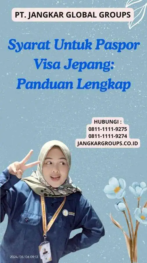 Syarat Untuk Paspor Visa Jepang: Panduan Lengkap