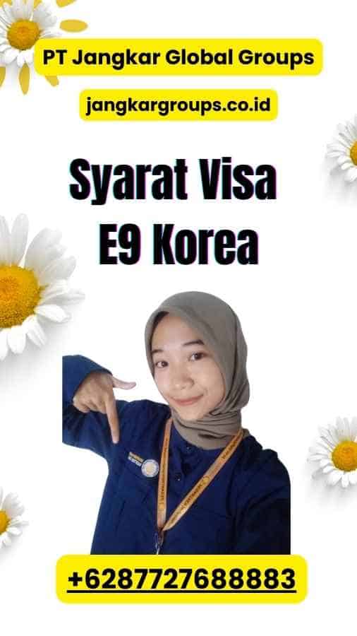 Syarat Visa E9 Korea