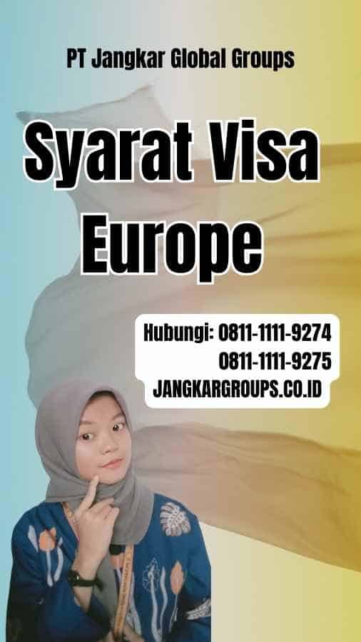 Syarat Visa Europe