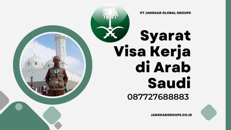 Syarat Visa Kerja di Arab Saudi