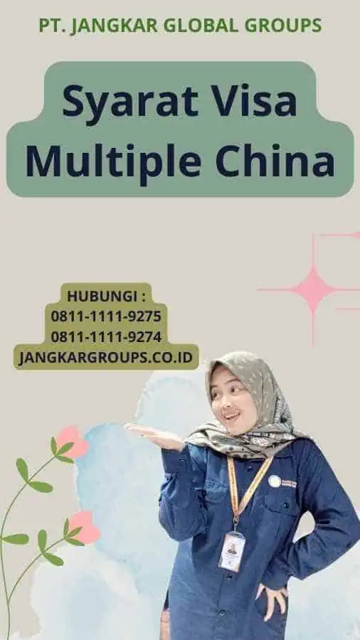 Syarat Visa Multiple China