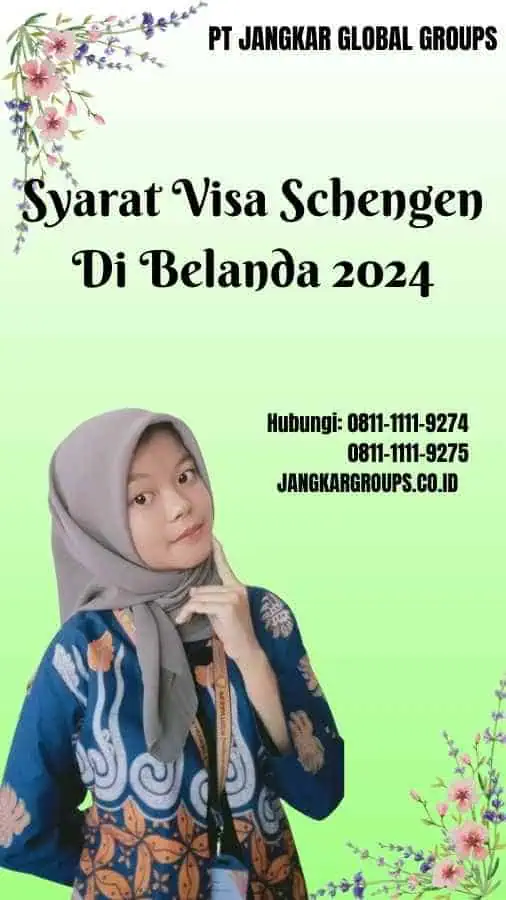 Syarat Visa Schengen Di Belanda 2024