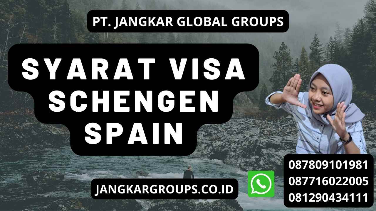 Syarat Visa Schengen Spain