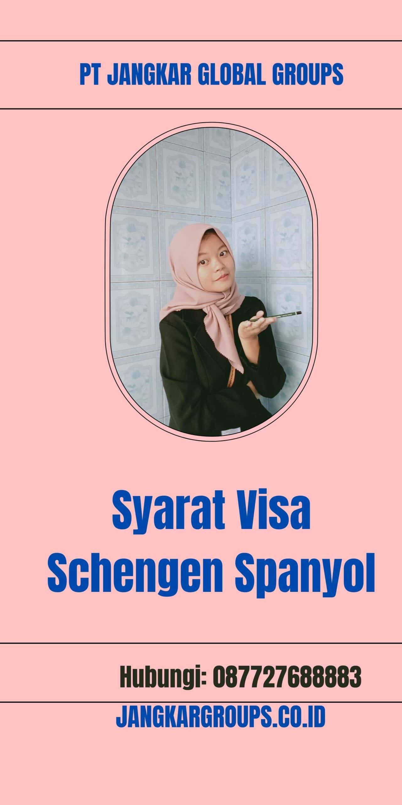 Syarat Visa Schengen Spanyol