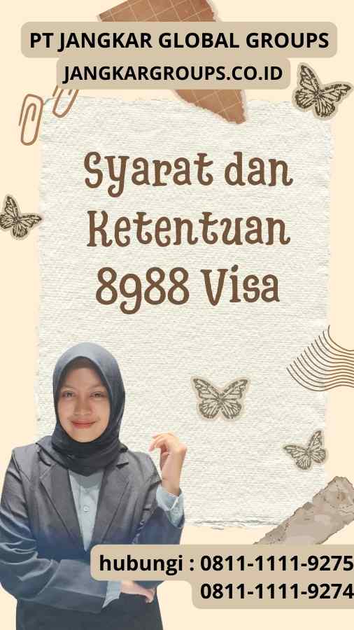 Syarat dan Ketentuan 8988 Visa