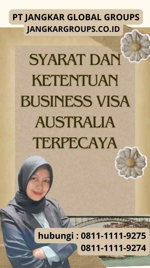 Syarat dan Ketentuan Business Visa Australia Terpecaya