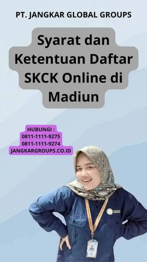 Syarat dan Ketentuan Daftar SKCK Online di Madiun